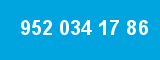 952 034 17 86 952 034 17 86